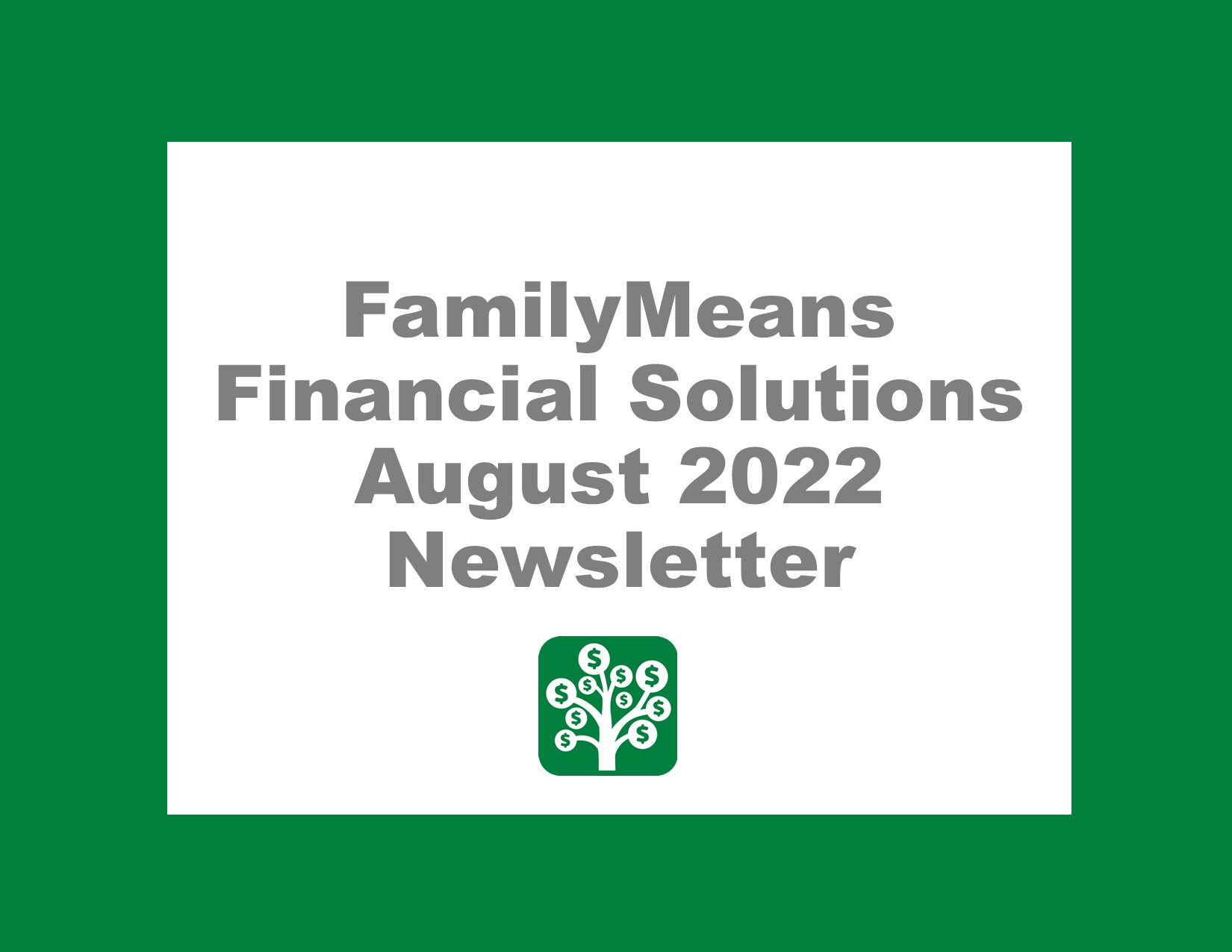 Financial Solutions DMP Newsletter August 2022